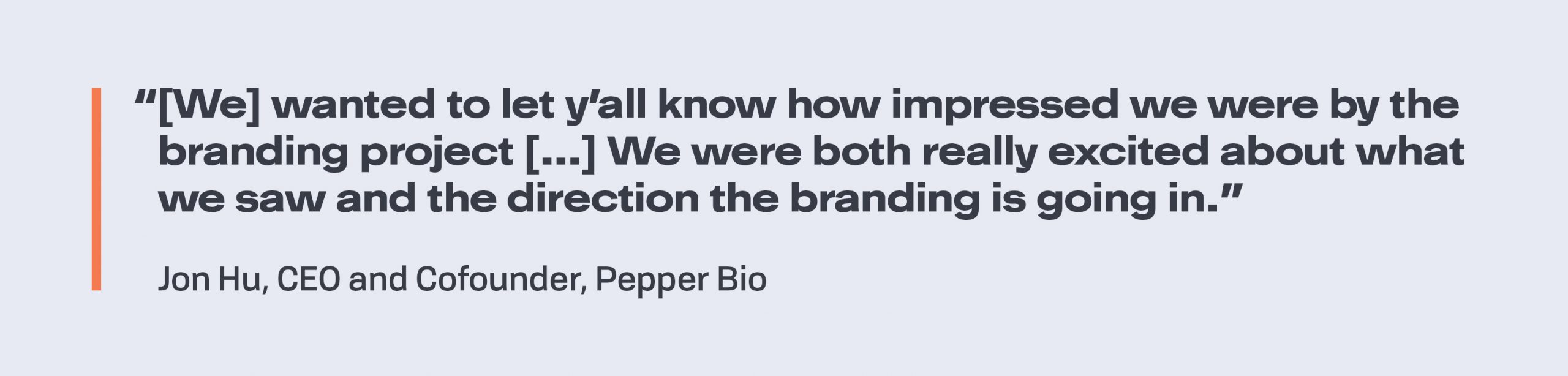 Pepper Bio quote from CEO, Jon Hu